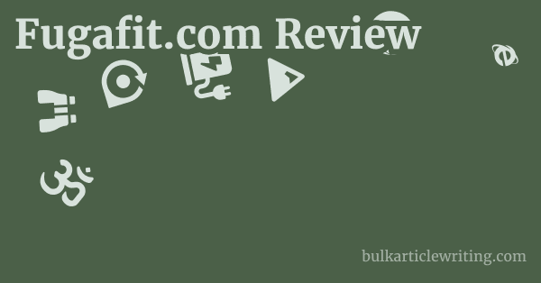 Fugafit.com Review 1 by