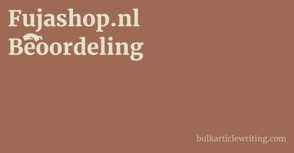 Fujashop.nl Beoordeling 1 by