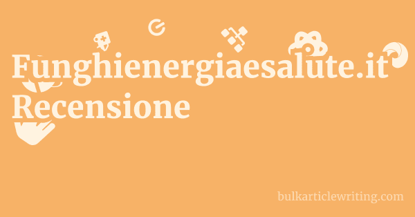Funghienergiaesalute.it Recensione 1 by