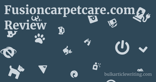 Fusioncarpetcare.com Review 1 by
