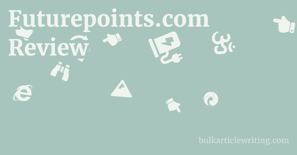Futurepoints.com Review 1 by