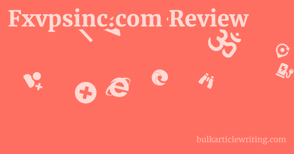 Fxvpsinc.com Review 1 by Partners