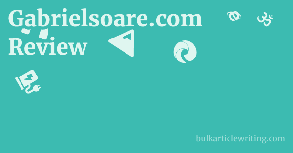 Gabrielsoare.com Review 1 by