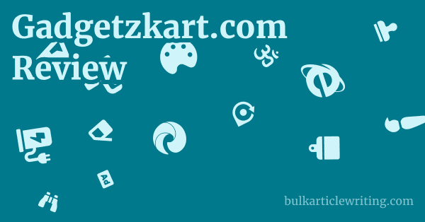 Gadgetzkart.com Review 1 by