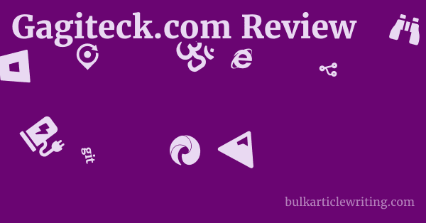 Gagiteck.com Review 1 by