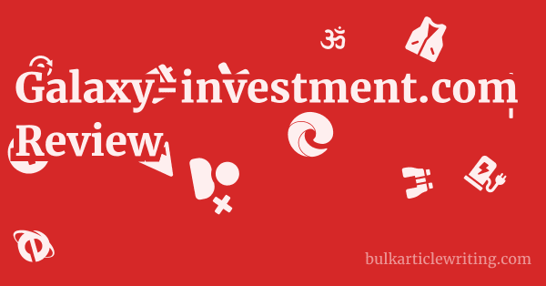 Galaxy-investment.com Review 1 by