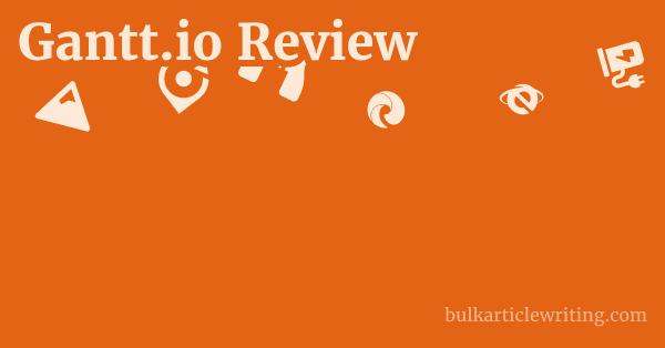 Gantt.io Review 1 by