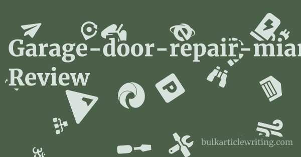 Garage-door-repair-miami.com Review 1 by