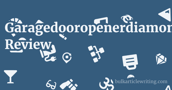 Garagedooropenerdiamondbar.com Review 1 by