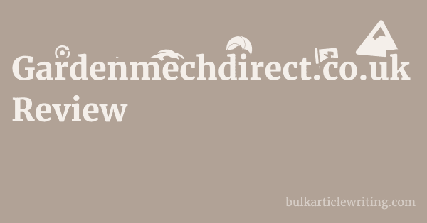 Gardenmechdirect.co.uk Review 1 by