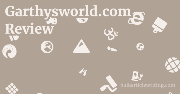 Garthysworld.com Review 1 by