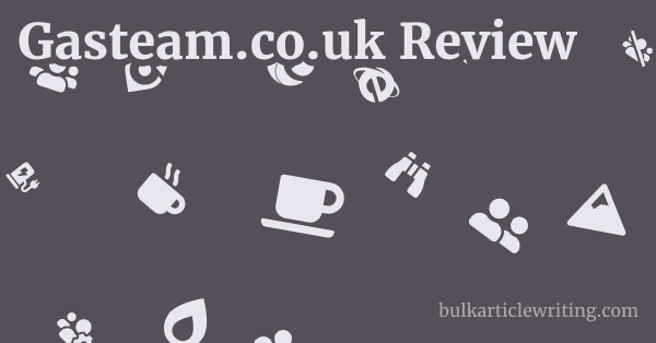 Gasteam.co.uk Review 1 by