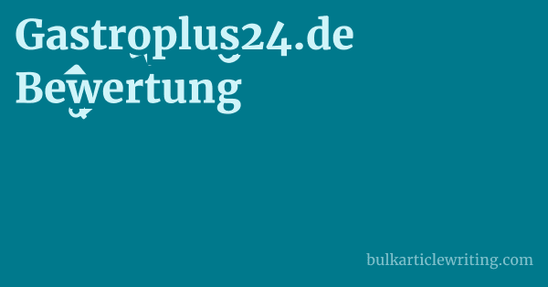 Gastroplus24.de Bewertung 1 by