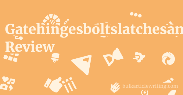 Gatehingesboltslatchesandhandles.co.uk Review 1 by