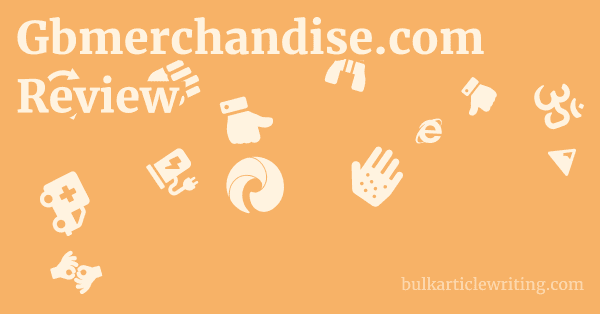 Gbmerchandise.com Review 1 by Partners