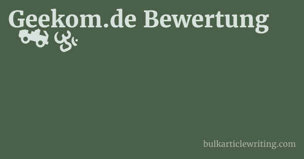 Geekom.de Bewertung 1 by