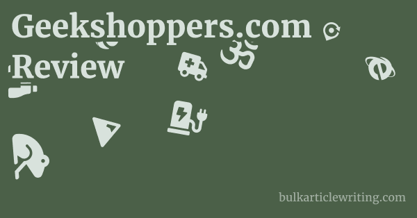 Geekshoppers.com Review 1 by