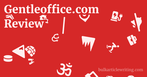 Gentleoffice.com Review 1 by