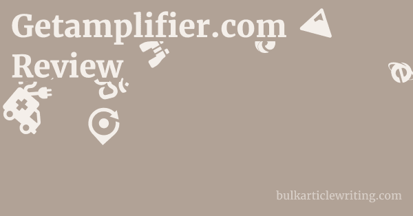 Getamplifier.com Review 1 by