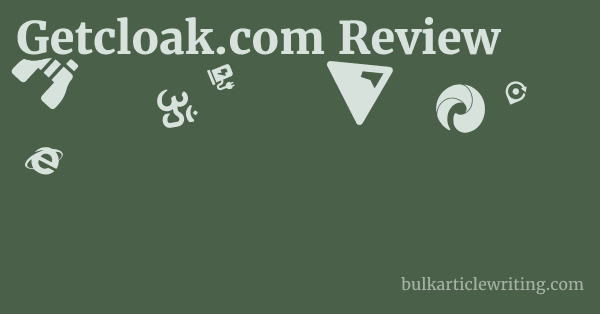 Getcloak.com Review 1 by