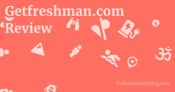 Getfreshman.com Review 1 by