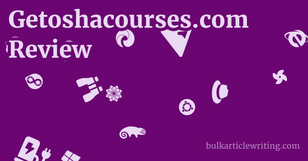 Getoshacourses.com Review 1 by