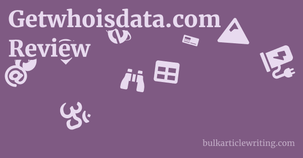 Getwhoisdata.com Review 1 by
