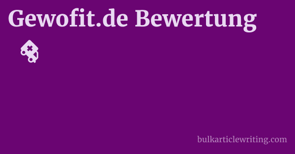 Gewofit.de Bewertung 1 by