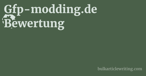 Gfp-modding.de Bewertung 1 by