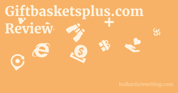 Giftbasketsplus.com Review 1 by