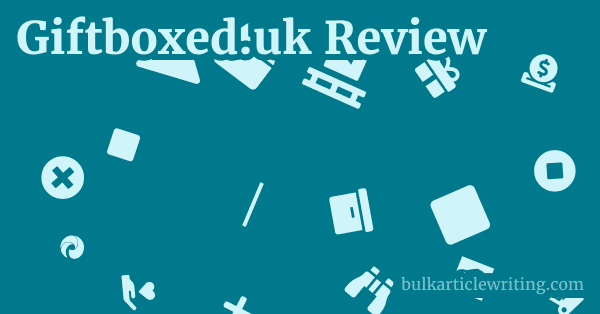 Giftboxed.uk Review 1 by