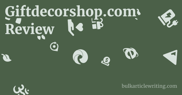 Giftdecorshop.com Review 1 by