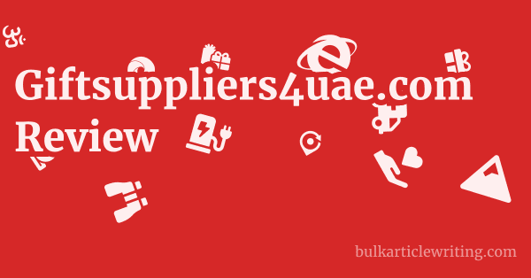 Giftsuppliers4uae.com Review 1 by