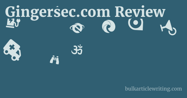 Gingersec.com Review 1 by