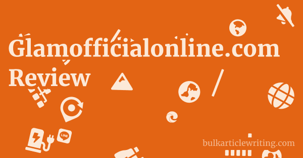 Glamofficialonline.com Review 1 by