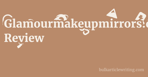 Glamourmakeupmirrors.com.au Review 1 by