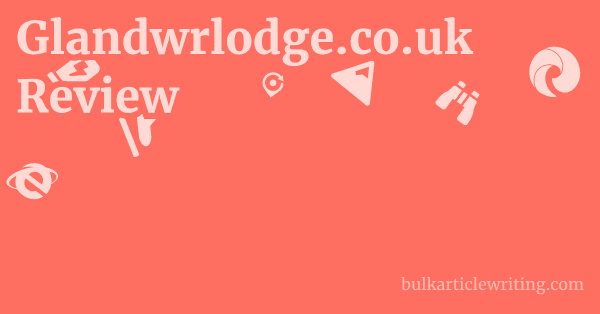 Glandwrlodge.co.uk Review 1 by