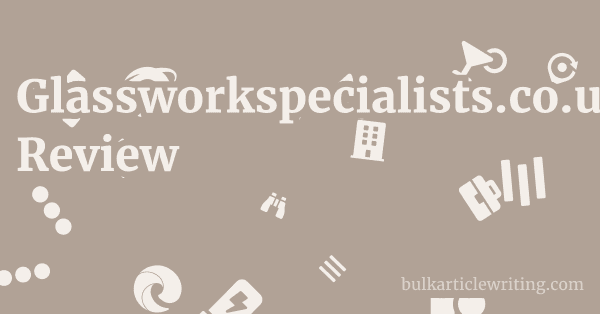 Glassworkspecialists.co.uk Review 1 by