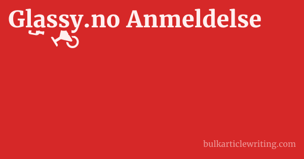 Glassy.no Anmeldelse
