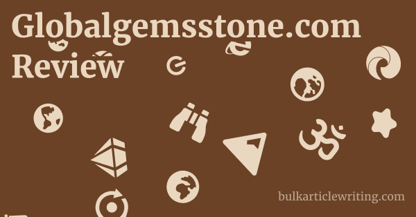 Globalgemsstone.com Review 1 by