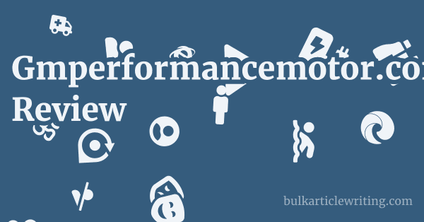 Gmperformancemotor.com Review 1 by