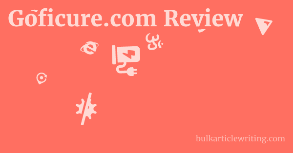 Goficure.com Review 1 by Partners