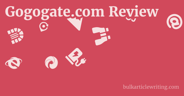 Gogogate.com Review 1 by