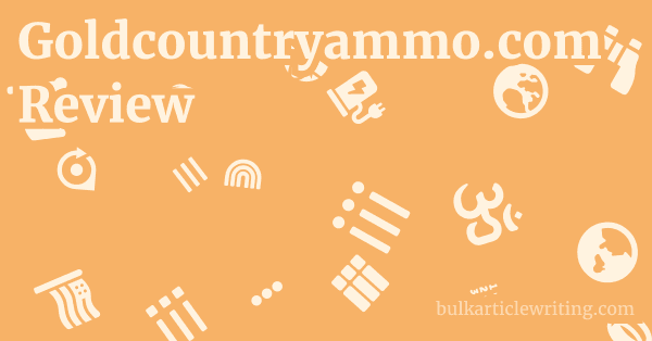 Goldcountryammo.com Review 1 by
