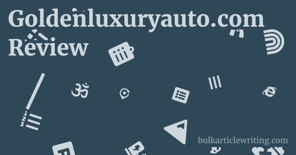 Goldenluxuryauto.com Review 1 by