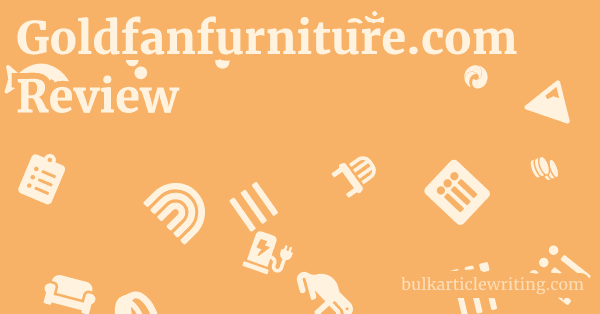 Goldfanfurniture.com Review 1 by