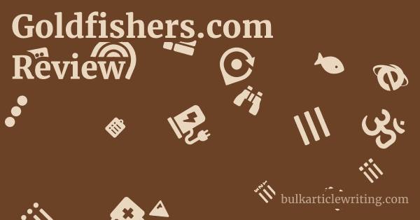 Goldfishers.com Review 1 by