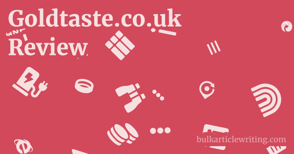 Goldtaste.co.uk Review 1 by Partners