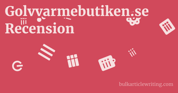 Golvvarmebutiken.se Recension 1 by