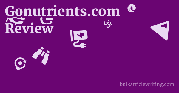 Gonutrients.com Review 1 by Partners